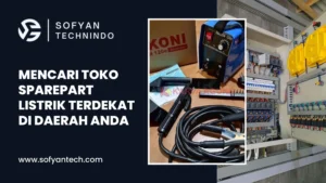 Toko Sparepart Listrik Terdekat dan Terpercaya