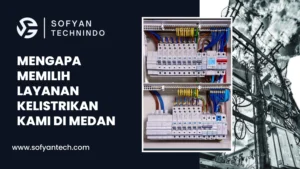 Layanan Kelistrikan di Medan yang Aman & Profesional